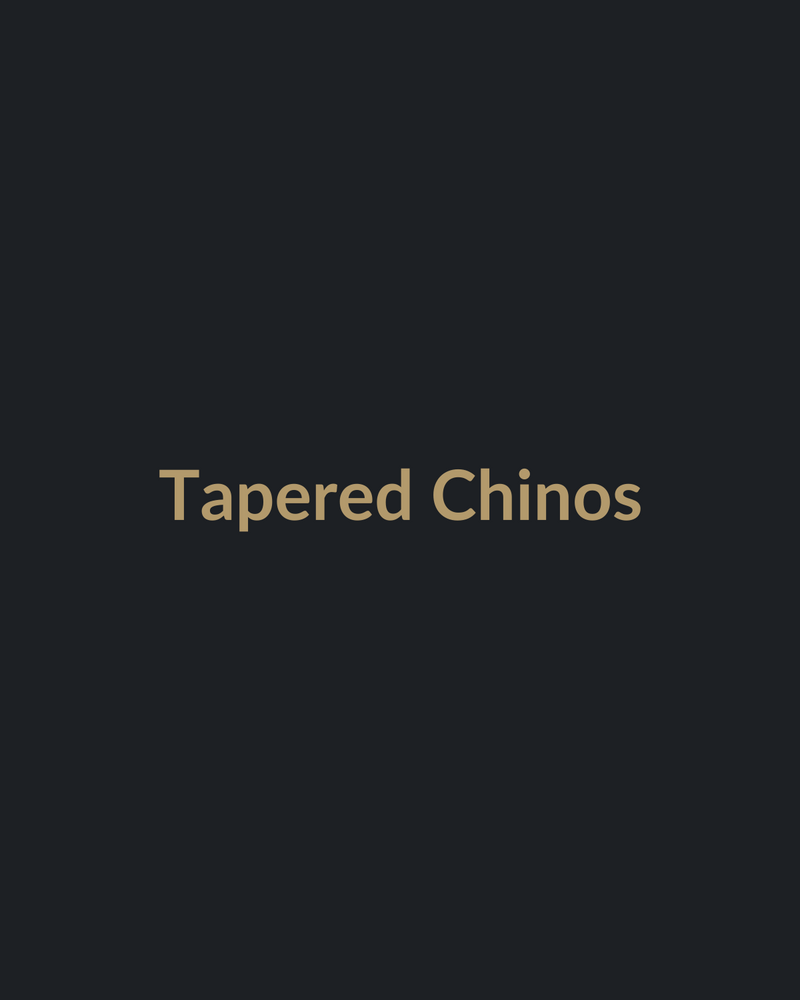 Tapered Chinos