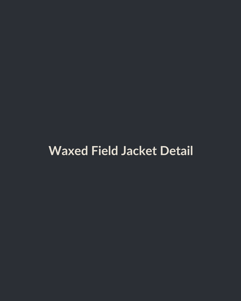 Waxed Field Jacket