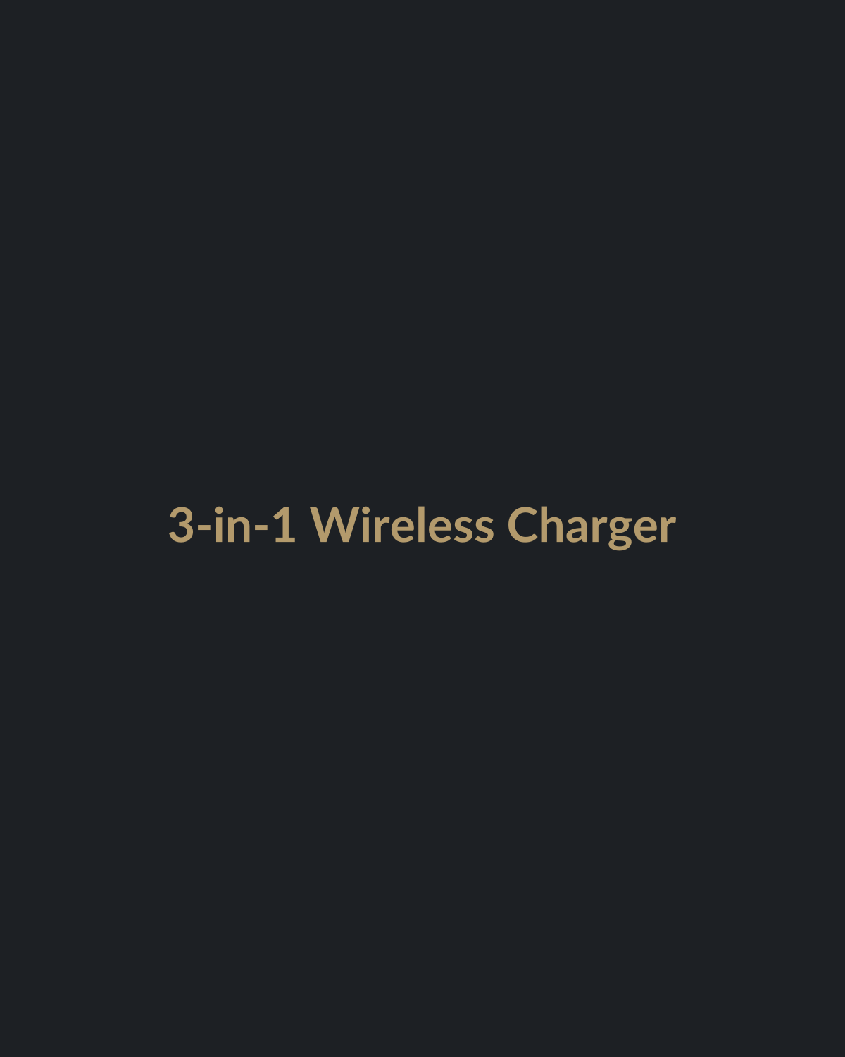 3-in-1 Wireless Charger