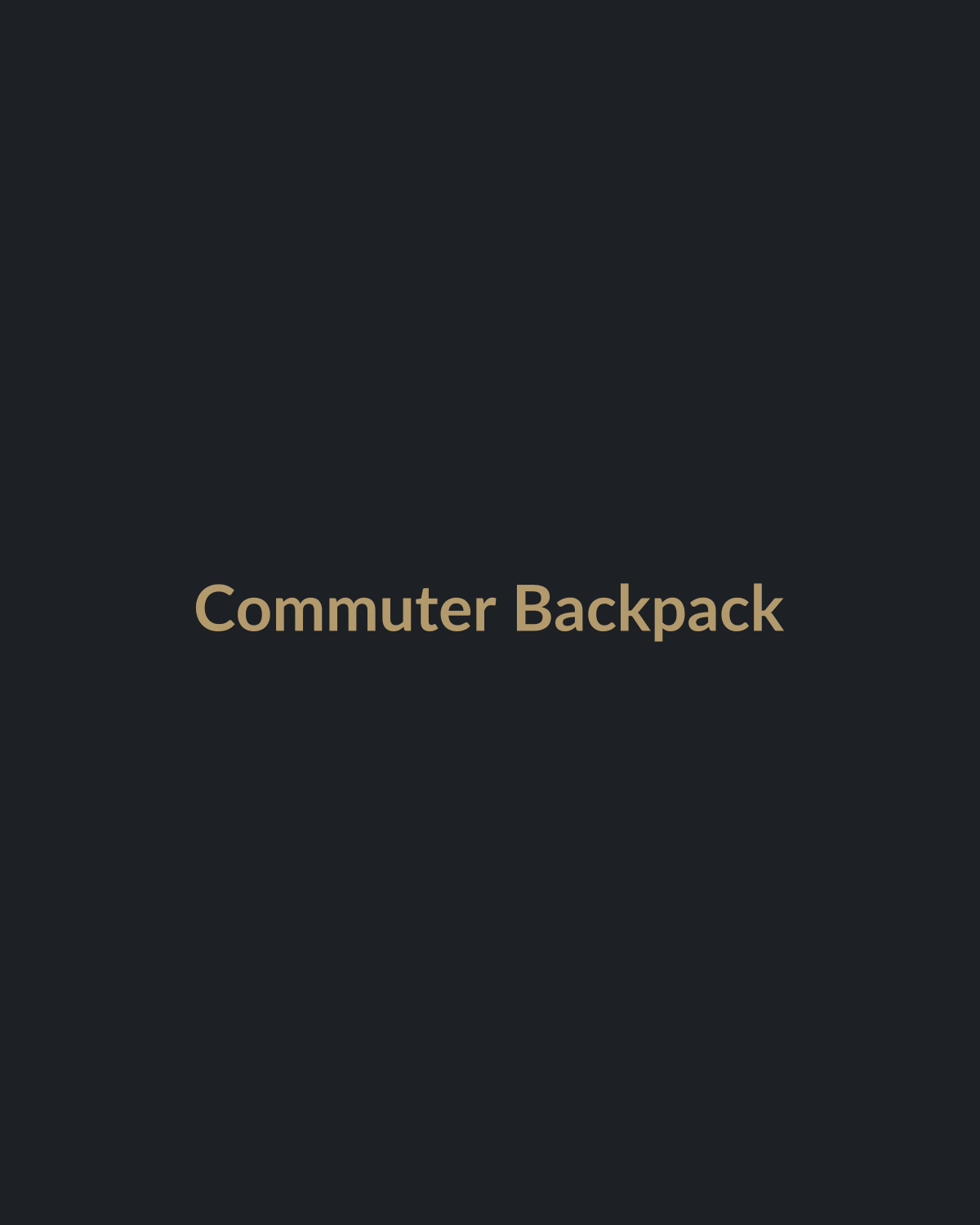 Commuter Backpack